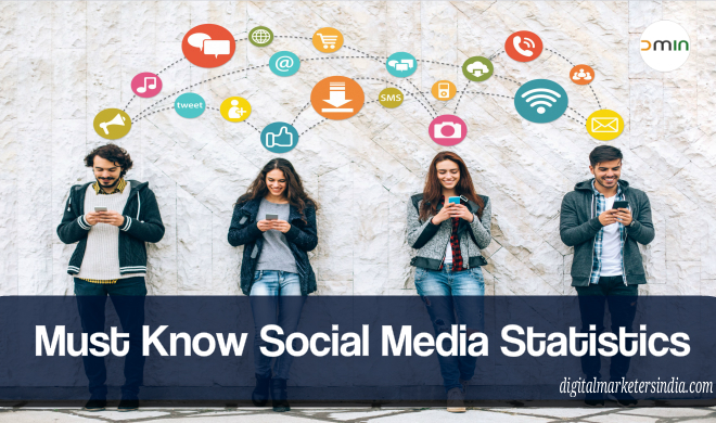 Top Social Media Statistics 2018 - Digital Marketers India