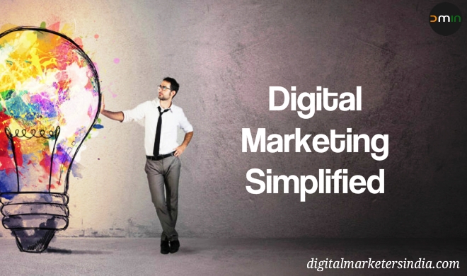 Digital Marketing Simplified - Digital Marketers India